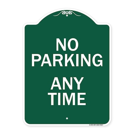 No Parking Any Time Heavy-Gauge Aluminum Architectural Sign